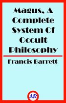 Magus, A Complete System Of Occult Philosophy Book 2