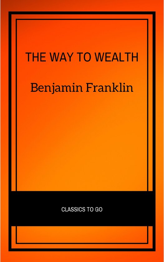 The Way To Wealth - cover