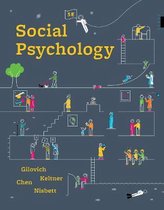 Volledige samenvatting hoorcolleges en social psychology  boek (6e editie)