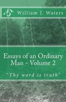 Essays of an Ordinary Man - Volume 2