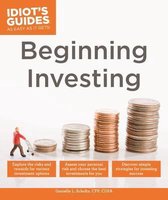 Idiot's Guide to Beginning Investing
