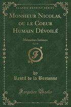 Monsieur Nicolas, Ou Le Coeur Humain Devoile, Vol. 10