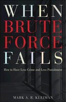 When Brute Force Fails - How to Have Less Crime and Less Punishment