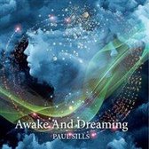 Paul Sills - Awake & Dreaming (CD)