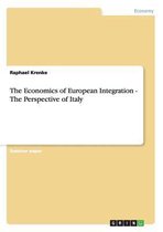 The Economics of European Integration - The Perspective of Italy