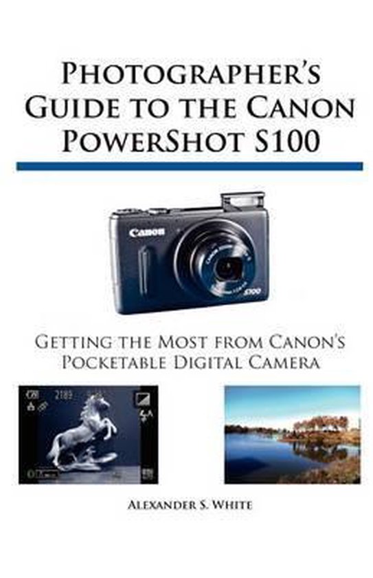 Photographer's Guide to the Canon PowerShot S100 - cover