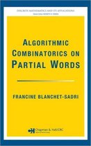 Algorithmic Combinatorics on Partial Words