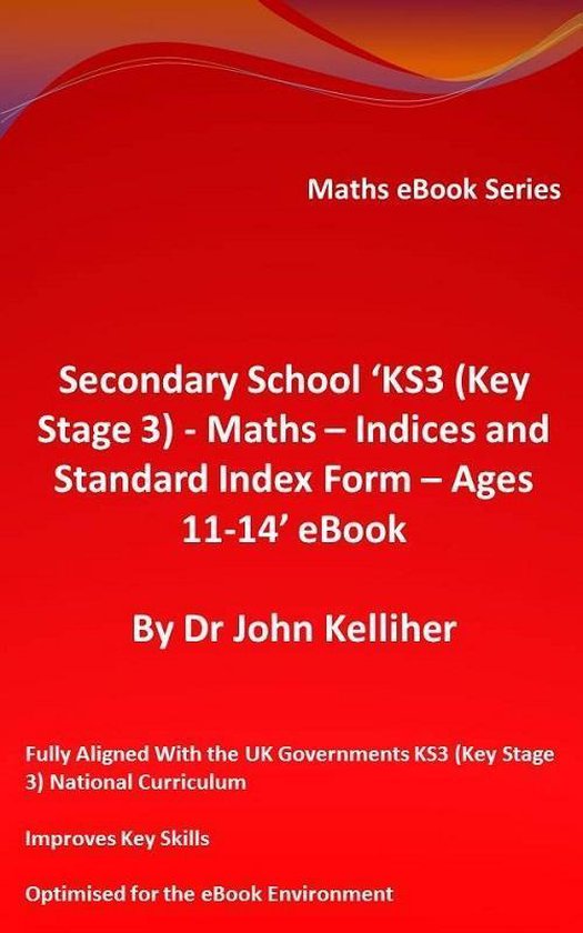 Secondary School ‘KS3 (Key Stage 3) Maths Indices and Standard
