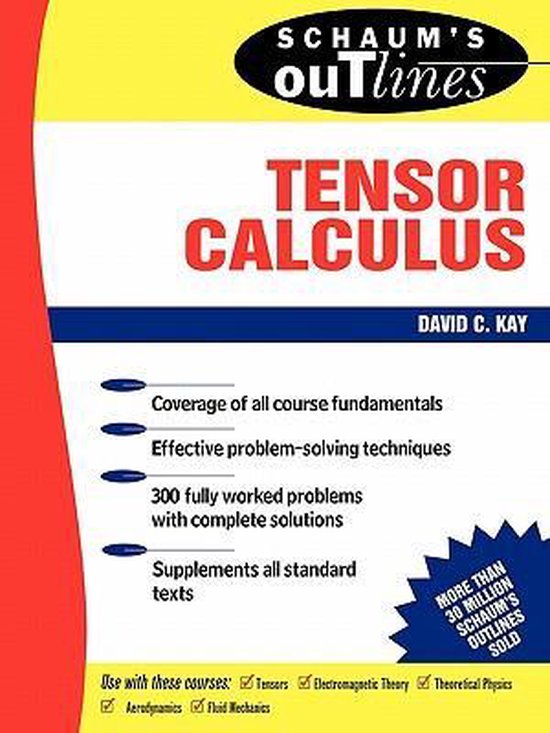 Schaum's Outline of Theory and Problems of Tensor Calculus