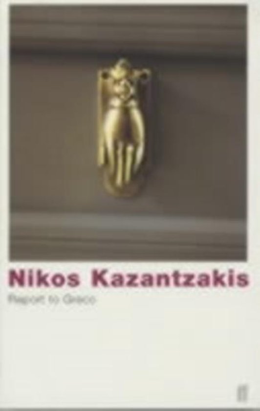 Report To Greco, Nikos Kazantzakis 9780571195077 Boeken bol