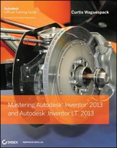 Mastering Autodesk Inventor 2013 And Autodesk Inventor Lt 20
