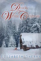 Angel Mountain Scents Series 1 - Deadly White Christmas