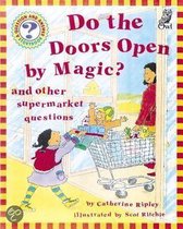 Do Doors Open by Magic? P