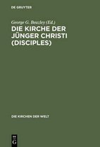 Die Kirchen Der Welt-Die Kirche der Jünger Christi (Disciples)
