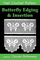 Butterfly Edging & Insertion Filet Crochet Pattern