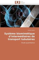 Système biomimétique d'intermédiaires de transport tubulaires