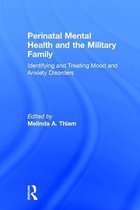 Perinatal Mental Health and the Military Family