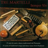 Tre Martelli - Semper Viv (CD)