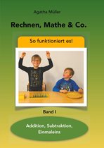Mathe, Rechnen & Co. 1 - Rechnen, Mathe & Co.