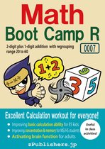 Math Boot Camp RE 7 - Math Boot Camp RE 0007-001 / 2-digit plus 1-digit addition with regrouping : range 20 to 60