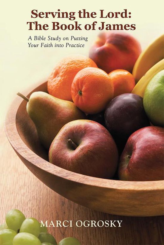 Serving the Lord: the Book of James - cover