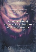 An educational survey of a suburban and rural county