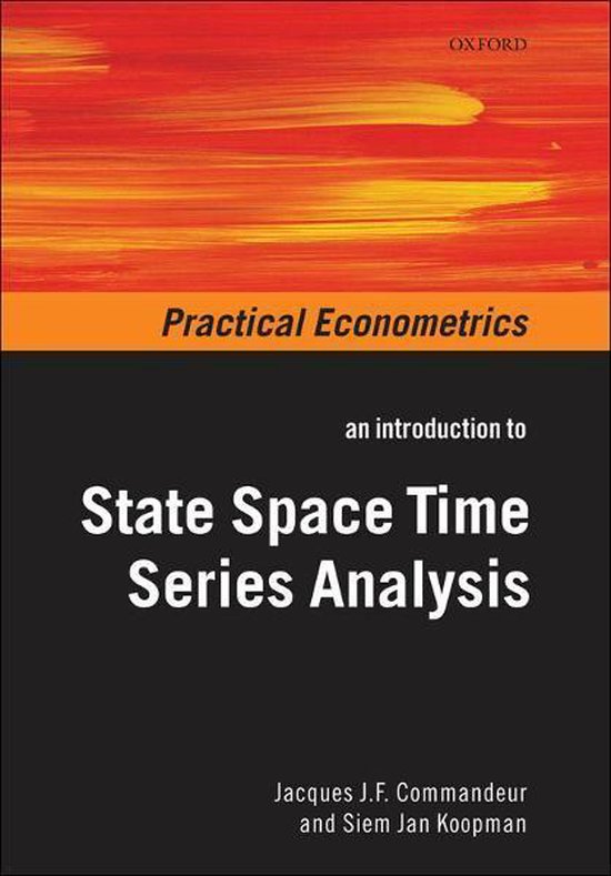 Practical Econometrics - An Introduction to State Space Time ... - cover