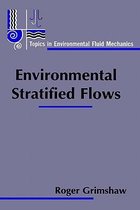 Environmental Stratified Flows