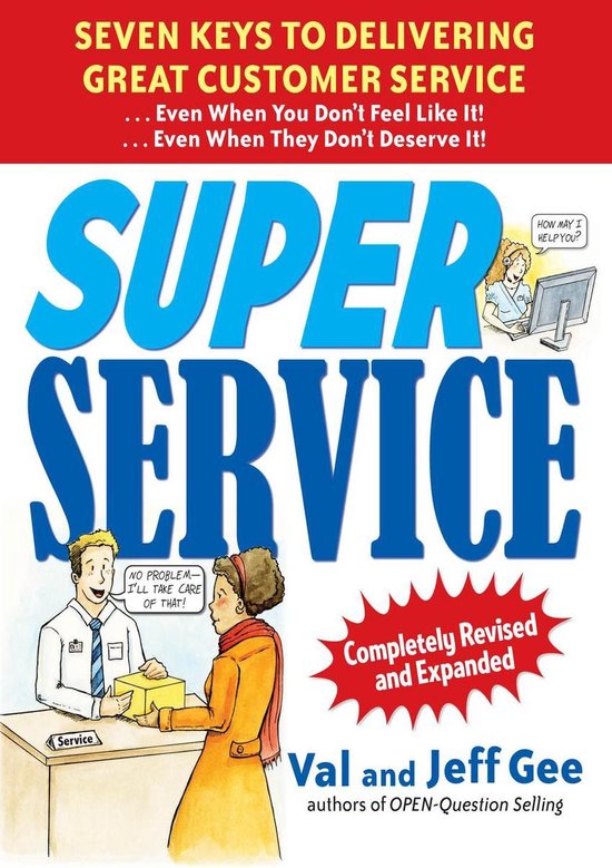 Super Service: Seven Keys to Delivering Great Customer Servi ... - cover