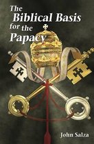 The Biblical Basis for the Papacy