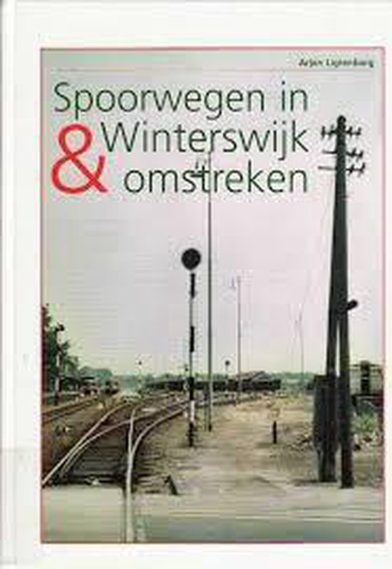 Spoorwegen in Winterswijk & omstreken - cover