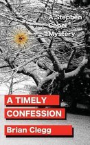 Stephen Capel Murder Mysteries-A Timely Confession