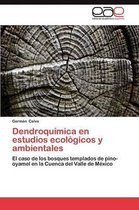 Dendroquimica En Estudios Ecologicos y Ambientales