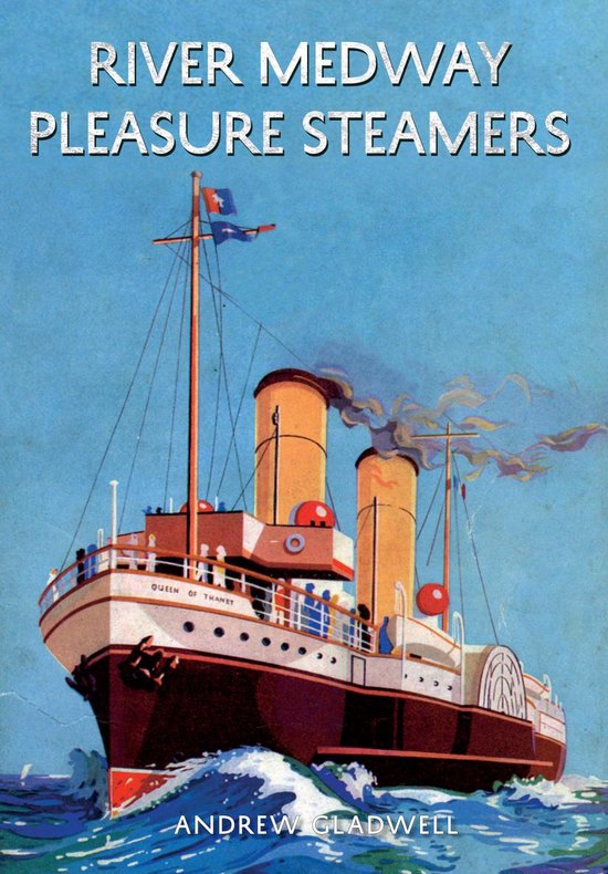 River Medway Pleasure Steamers - cover