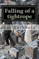 Falling of a tightrope