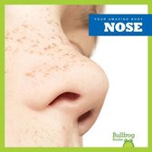 Your Amazing Body- Nose