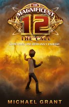 The Magnificent 12 1 - The Call (The Magnificent 12, Book 1)