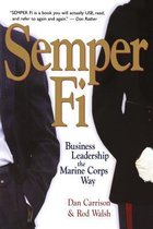 Semper-Fi - Business Leadership The Marine Corps Way