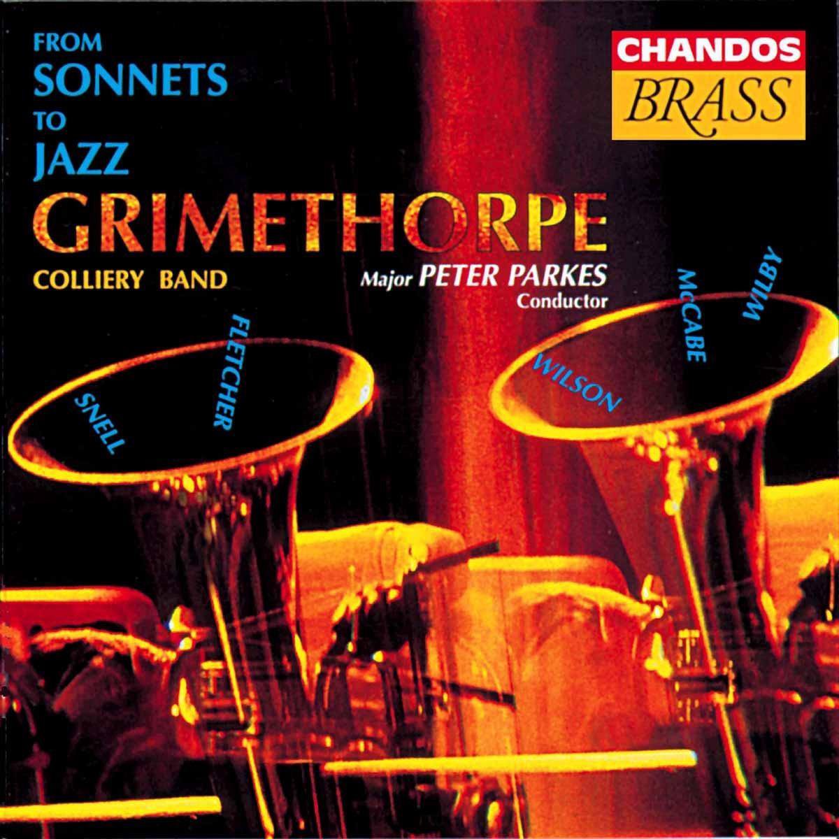 From Sonnets to Jazz / Parkes, Grimethorpe Colliery Band