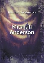 Micajah Anderson