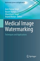 Multimedia Systems and Applications - Medical Image Watermarking