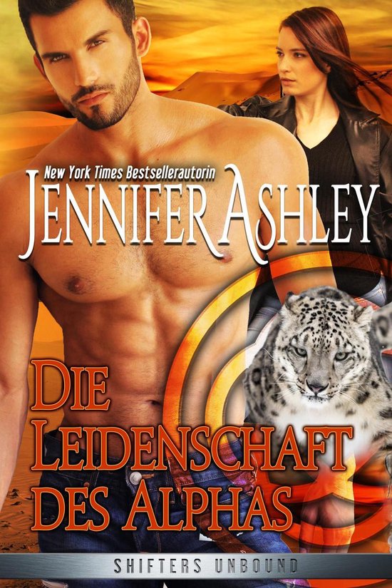 Shifters Unbound Deutsche Ausgabe 4 Die Leidenschaft des Alphas