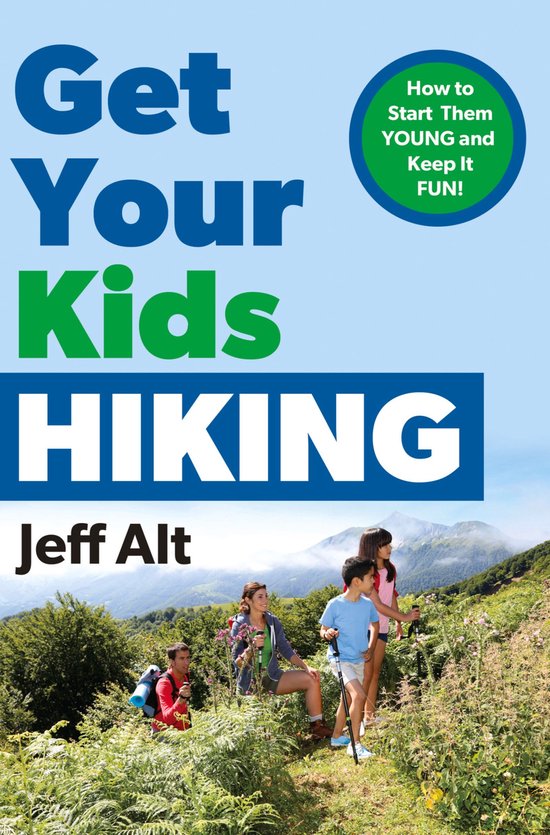 Get Your Kids Hiking - cover