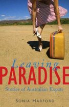Leaving Paradise: My Expat Adventures and Other Stories
