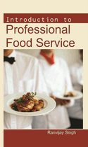 Introduction To Professional Food Service