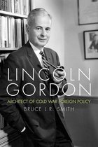Studies in Conflict, Diplomacy, and Peace - Lincoln Gordon