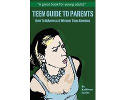 Teen Guide to Parents