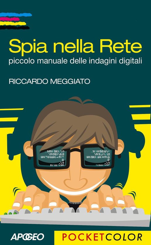 Hacking e Sicurezza 6 - Spia nella Rete