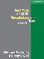Test your English Vocabulary in Use. Advanced. With Answers