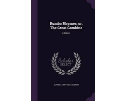 Rumbo Rhymes; Or, the Great Combine